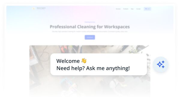 Website mockup with a chat support bubble saying 'Welcome. Need help? Ask me anything!' over a blurred webpage header reading 'Professional Cleaning for Workspaces.'