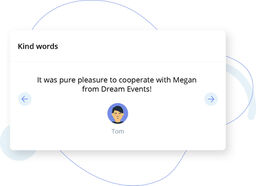 Testimonial card titled 'Kind words' showing a quote praising Megan from Dream Events, with a small avatar illustration and navigation arrows.