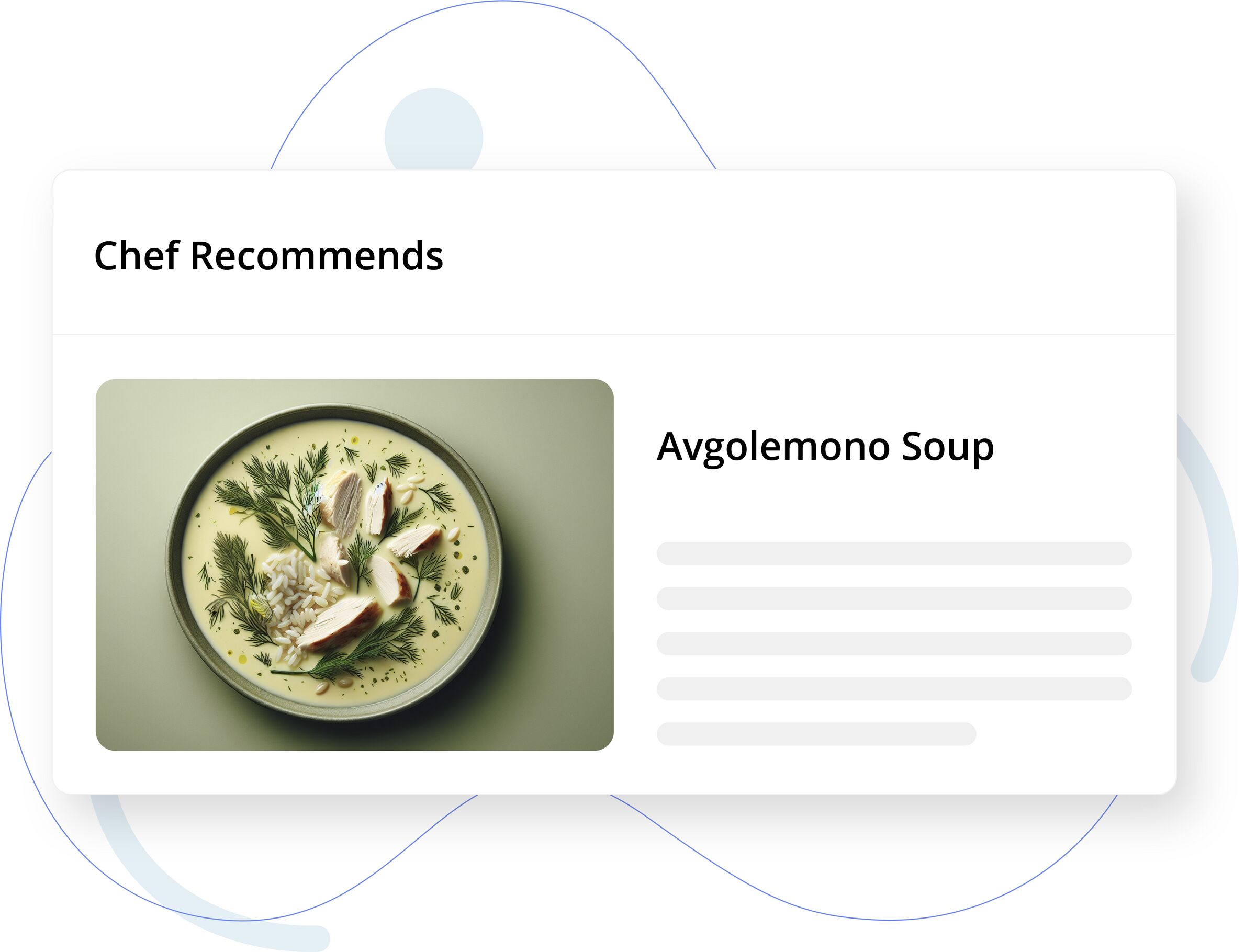 Web card titled 'Chef Recommends' featuring a photo of a creamy bowl of avgolemono soup garnished with dill, rice, and sliced chicken, alongside the text label 'Avgolemono Soup' and placeholder lines for description.