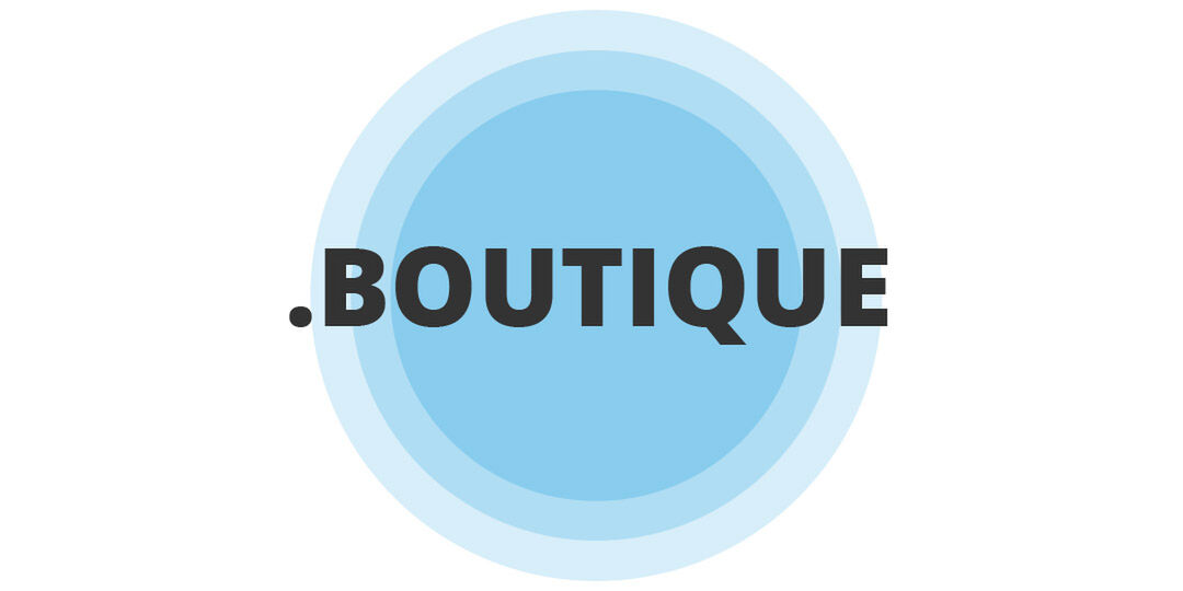 Graphic with the word .BOUTIQUE over concentric blue circles