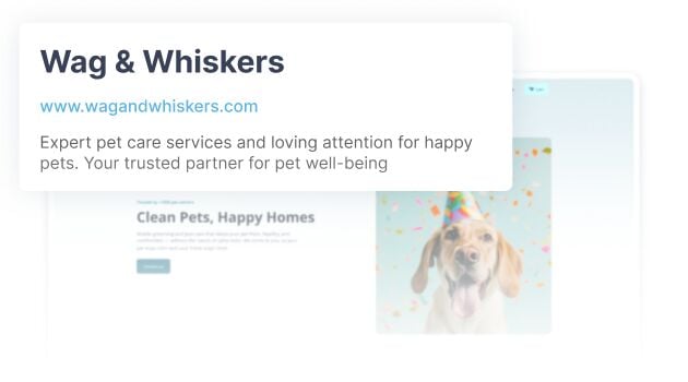 Overlay card showing a pet care business listing called Wag & Whiskers with URL and brief description, over a blurred website preview featuring a happy dog with confetti.